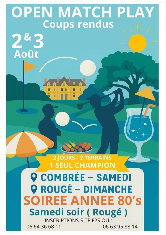 Lire la suite à propos de l’article Open en match play individuel à Combrée (samedi 2 août) et Rougé (dimanche 3 août)